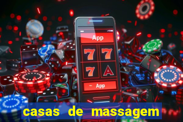 casas de massagem porto alegre